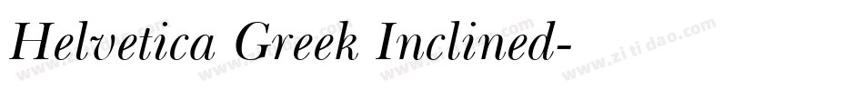 Helvetica Greek Inclined字体转换
